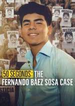 Watch 50 segundos: El caso de Fernando Báez Sosa M4uhd
