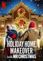 Watch Holiday Home Makeover with Mr. Christmas M4uhd