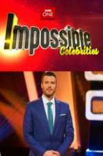 Watch Impossible Celebrities M4uhd