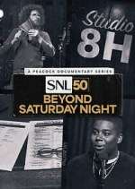 Watch SNL50: Beyond Saturday Night M4uhd