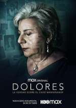 Watch Dolores: La verdad sobre el caso Wanninkhof M4uhd