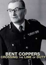 Watch Bent Coppers: Crossing the Line of Duty M4uhd