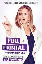 Watch Full Frontal with Samantha Bee M4uhd