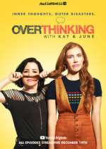 Watch Overthinking with Kat & June M4uhd