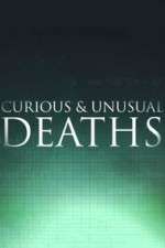 Watch Curious & Unusual Deaths M4uhd
