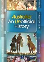 Watch Australia: An Unofficial History M4uhd