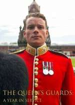 Watch The Queen's Guards: A Year in Service M4uhd