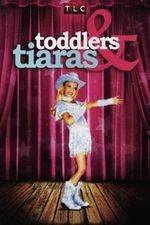 Watch Toddlers and Tiaras M4uhd