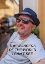 Watch The Wonders of the World I Can't See M4uhd