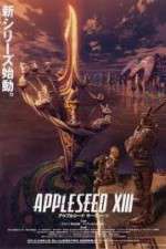 Watch Appleseed XIII M4uhd