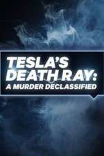 Watch Tesla's Death Ray: A Murder Declassified M4uhd