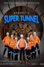 Watch Sydney\'s Super Tunnel M4uhd