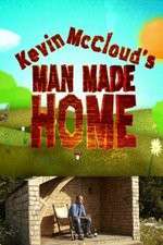 Watch Kevin McClouds Man Made Home M4uhd