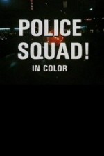 Watch Police Squad! M4uhd
