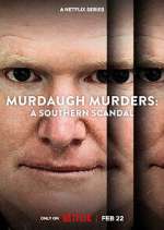 Watch Murdaugh Murders: A Southern Scandal M4uhd
