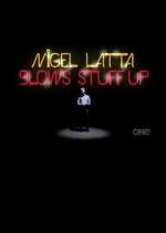 Watch Nigel Latta Blows Stuff Up M4uhd