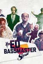 Watch The Ed Bassmaster Show M4uhd