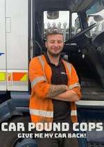 Watch Car Pound Cops: Give Me My Car Back! M4uhd