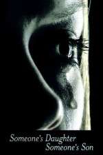 Watch Someone's Daughter, Someone's Son M4uhd