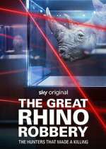 Watch The Great Rhino Robbery M4uhd