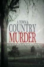 Watch A Town & Country Murder M4uhd