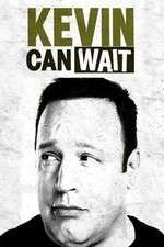 Watch Kevin Can Wait M4uhd