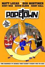 Watch Popetown M4uhd