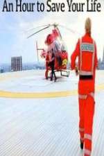 Watch An Hour to Save Your Life M4uhd