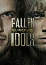 Watch Fallen Idols: Nick and Aaron Carter M4uhd