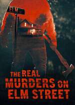 Watch The Real Murders on Elm Street M4uhd