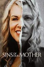 Watch Sins of Our Mother M4uhd