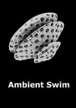Watch Ambient Swim M4uhd