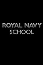 Watch Royal Navy School M4uhd