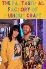 Watch The Fantastical Factory of Curious Craft M4uhd