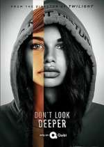 Watch Don't Look Deeper M4uhd