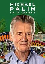 Watch Michael Palin in Nigeria M4uhd