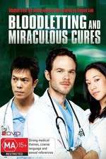 Watch Bloodletting & Miraculous Cures M4uhd