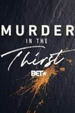 Watch Murder In The Thirst M4uhd