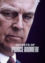 Watch Secrets of Prince Andrew M4uhd