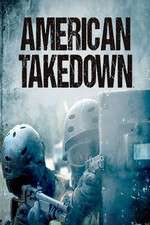 Watch American Takedown M4uhd