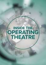 Watch Inside the Operating Theatre M4uhd
