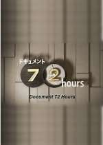Watch Document 72 Hours M4uhd