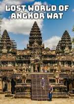 Watch Lost World of Angkor Wat M4uhd