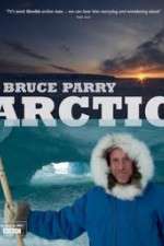 Watch Arctic with Bruce Parry M4uhd