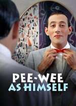 Watch Pee-wee as Himself M4uhd