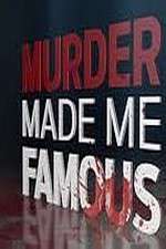 Watch Murder Made Me Famous M4uhd