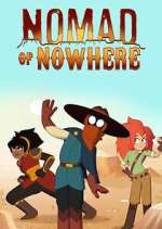 Watch Nomad of Nowhere M4uhd