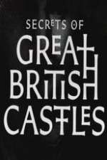 Watch Secrets of Great British Castles M4uhd
