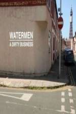 Watch Watermen A Dirty Business M4uhd