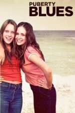 Watch Puberty Blues M4uhd